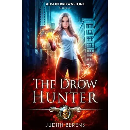 The Drow Hunter: An Urban Fantasy Action Adventure