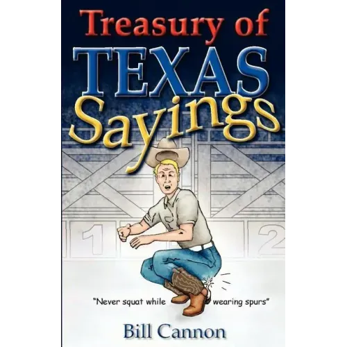 Treasury of Texas Sayings