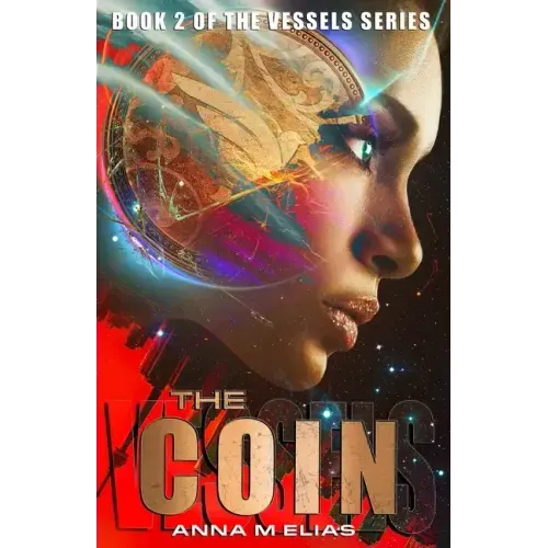 The Coin: Book 2 of The Vessels series