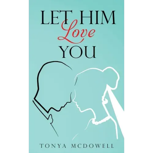 Let Him Love You
