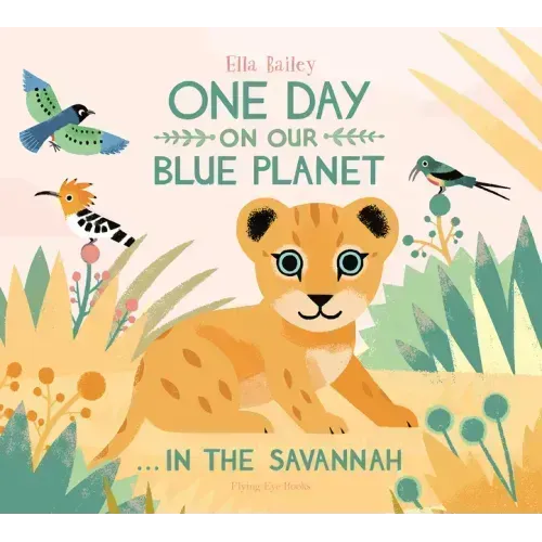 One Day on Our Blue Planet: In the Savannah