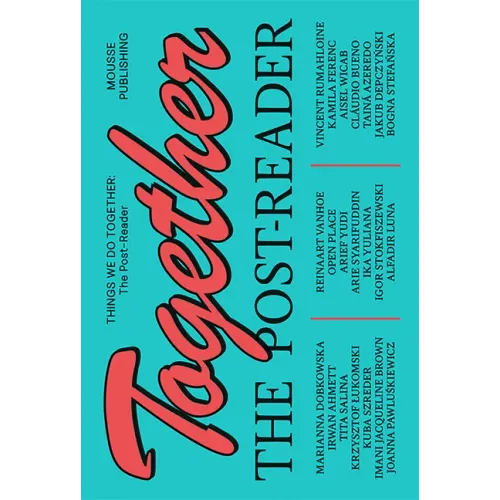 Things We Do Together: The Post-Reader