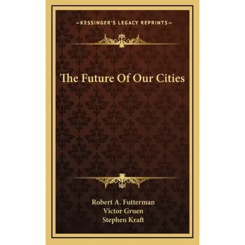 The Future Of Our Cities