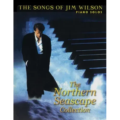 Jim Wilson Piano Songbook One: Northern Seascape Collection