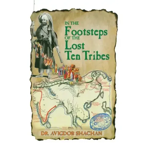 In the Footsteps of the Lost Ten Tribes