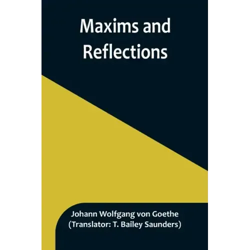 Maxims and Reflections