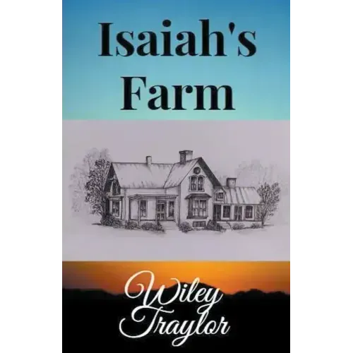 Isaiah's Farm