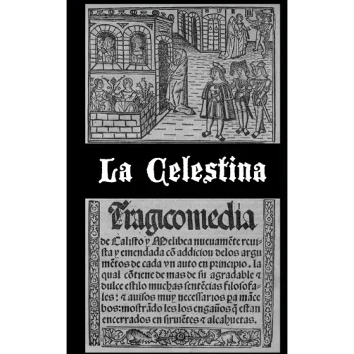 La Celestina (versión dual en castellano antiguo y moderno)