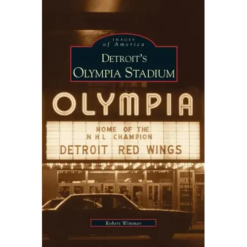 Detroit's Olympia Stadium