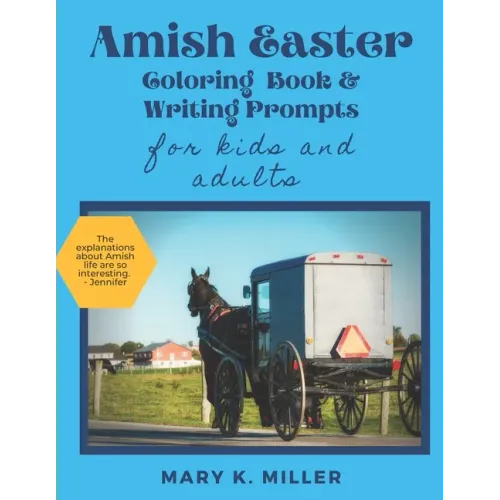 Amish Easter Coloring Book - For Kids and Adults: From an Amish Grandmother