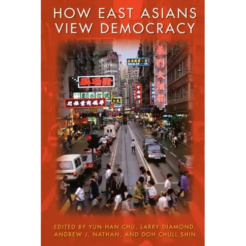 How East Asians View Democracy