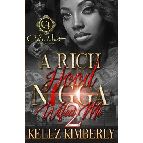 A Rich Hood N*gga Wifed Me 2: An Urban Romance