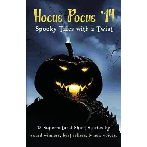 Hocus Pocus '14: Spooky Tales with a Twist