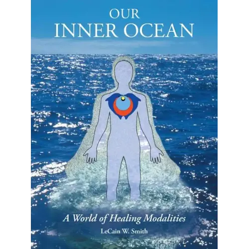 Our Inner Ocean: A World of Healing Modalities