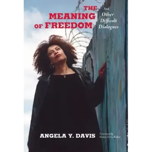 The Meaning of Freedom