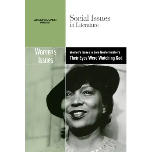 Women's Issues in Zora Neale Hurston's Their Eyes Were Watching God