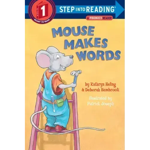 Mouse Makes Words: A Phonics Reader