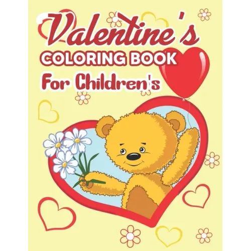 Valentine's Coloring Book for Children's: Valentine's Day Coloring Book - The Ultimate Valentine's Day Coloring Gift Book for Children's, Valentine's