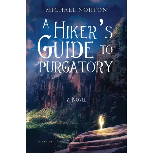 A Hiker's Guide to Purgatory