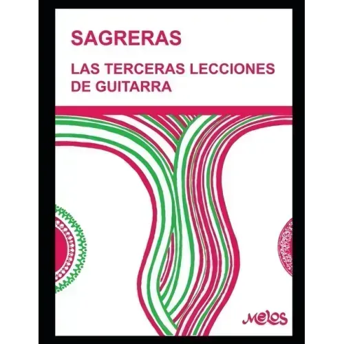 Las terceras lecciones de guitarra: Método para aprender a tocar la guitarra
