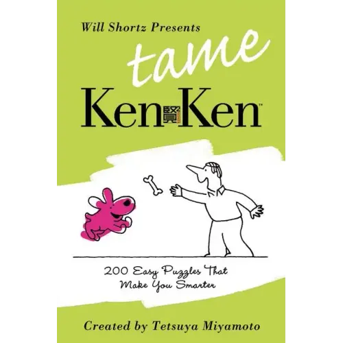 Will Shortz Presents Tame KenKen