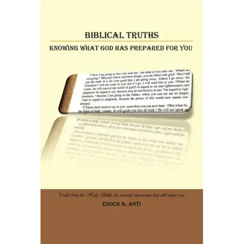 Biblical Truths: Knowing What God Has Prepared for You