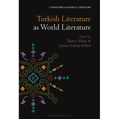 Turkish Literature as World Literature