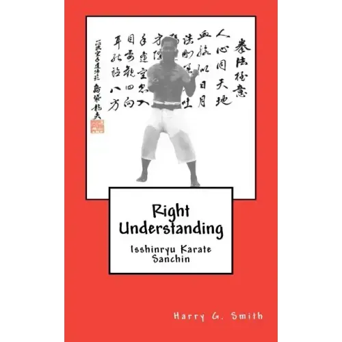 Right Understanding: Isshinryu Karate: Sanchin