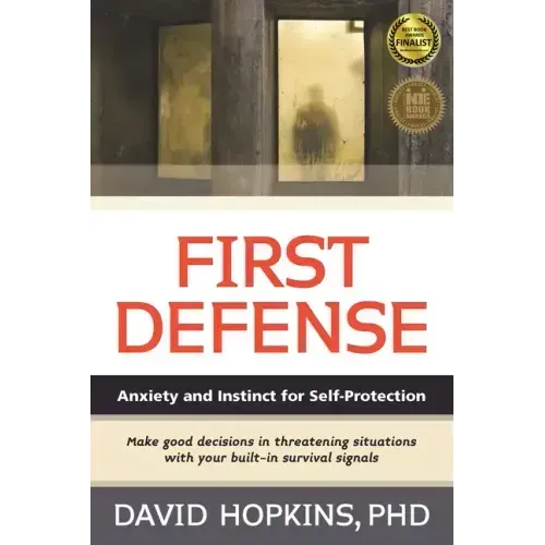 First Defense: Anxiety and Instinct for Self Protection