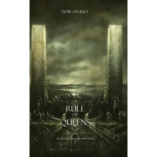 A Rule of Queens (Book #13 in the Sorcerer's Ring)