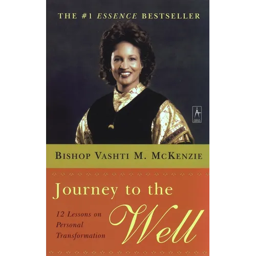 Journey to the Well: 12 Lessons on Personal Transformation