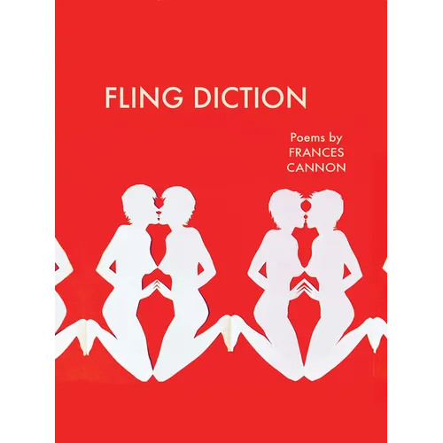 Fling Diction: Poems