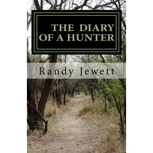 The Diary of a Hunter