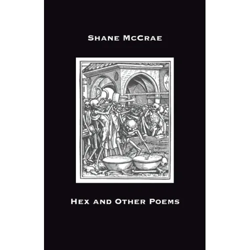 Hex and Other Poems
