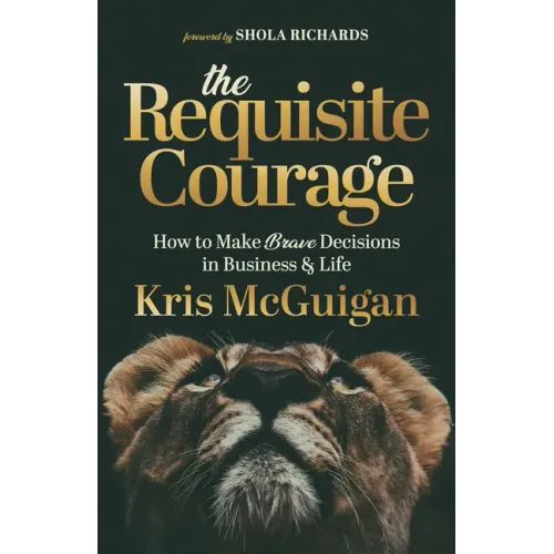 The Requisite Courage