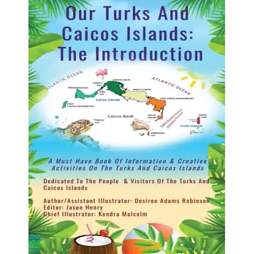 Our Turks and Caicos Islands: The Introduction