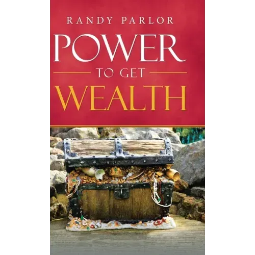 Power to Get Wealth