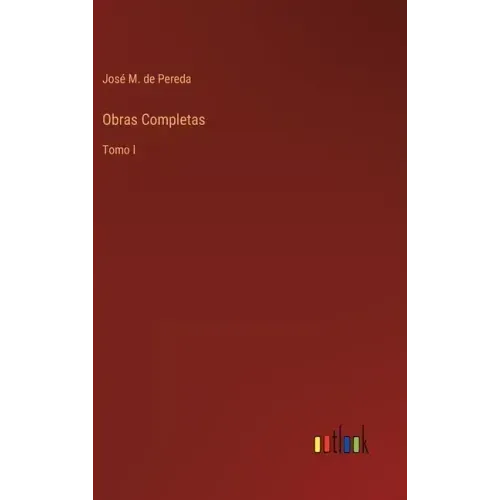 Obras Completas: Tomo I