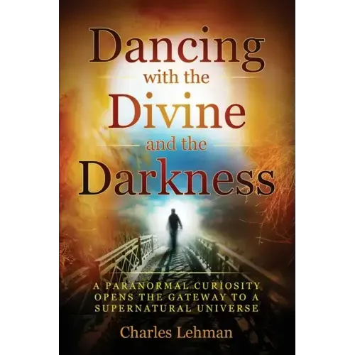 Dancing with the Divine and the Darkness