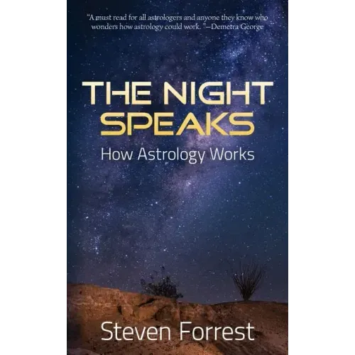 The Night Speaks: How Astrology Works