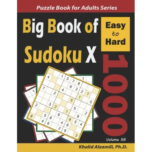 Big Book of Sudoku X: 1000 Easy to Hard Puzzles