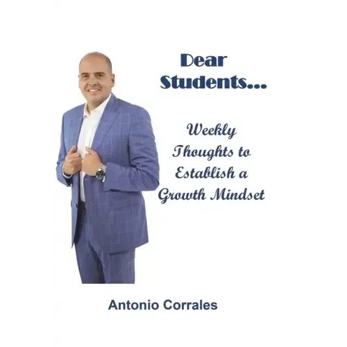 Dear Students...: Weekly Thoughts to Establish a Growth Mindset