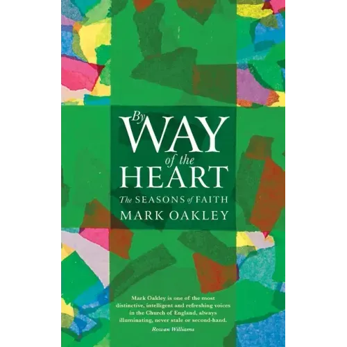 By Way of the Heart: The Seasons of Faith