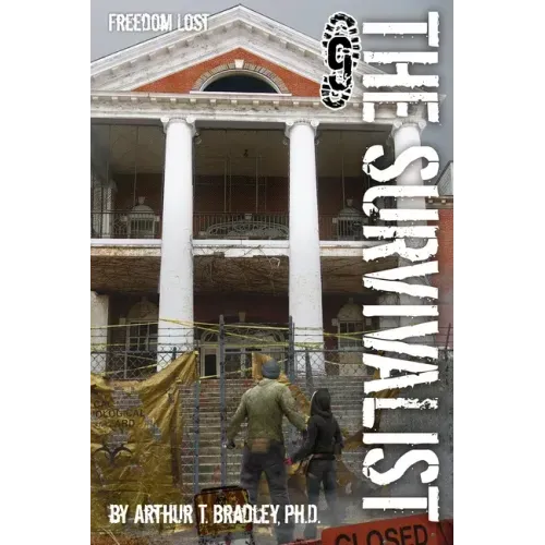 The Survivalist (Freedom Lost)