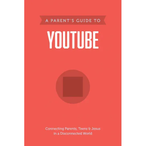 A Parent's Guide to Youtube