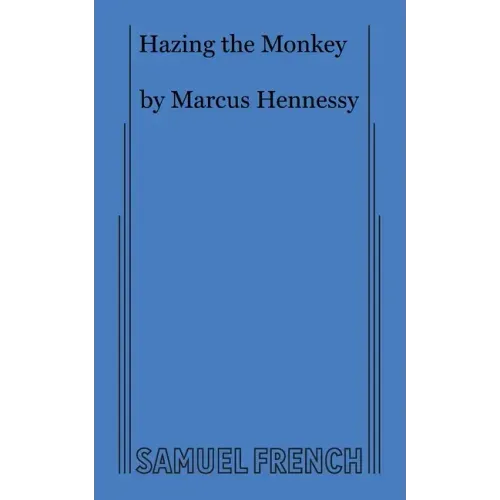 Hazing the Monkey