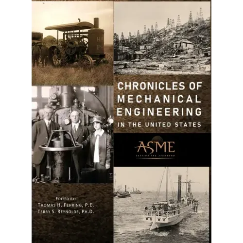Chronicles of Mechanical Engineering in the United States
