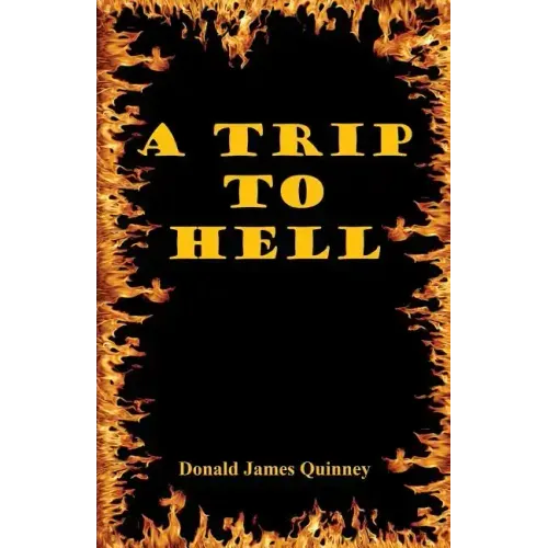A Trip to Hell