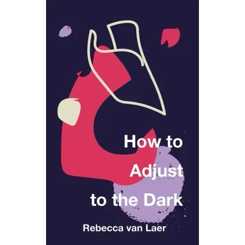 How to Adjust to the Dark