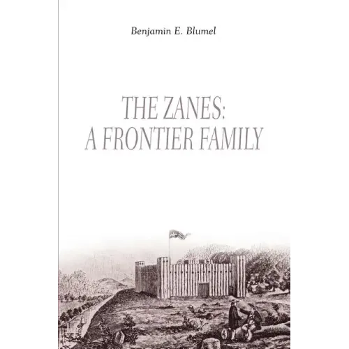 The Zanes: A Frontier Family